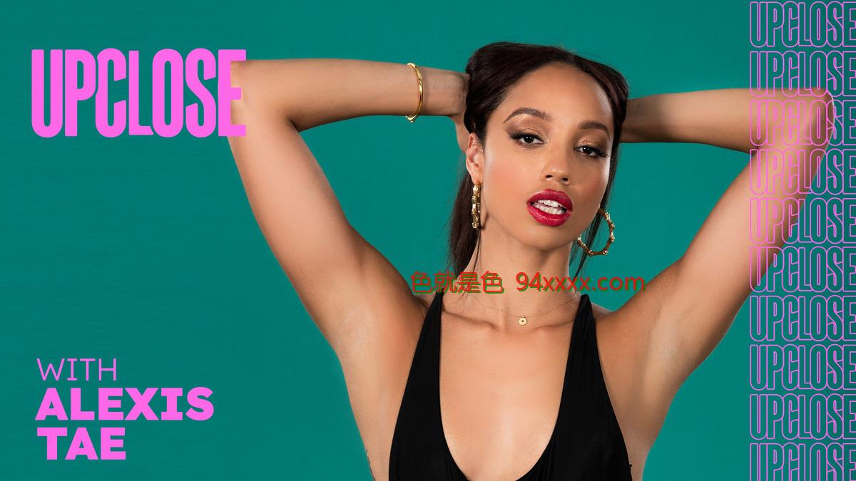 Alexis Tae - 与 Alexis Tae 近距离接触 (21.10.2023)