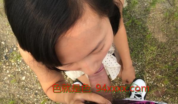 小伙开车带着大奶骚货女友到野外口交舔穴后入啪啪1080P超清无水印完整版