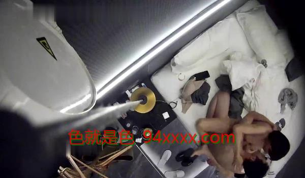 新款酒店安防摄像头偷拍️几对男女开房屌男俯卧撑提升战斗力
